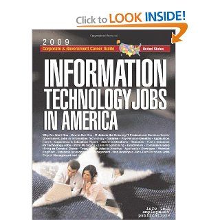 Information Technology Jobs in America Corporate & Government Career Guide Info Tech Employment, Partnerships for Community 9781933639260 Books