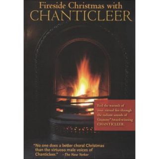 Chanticleer Fireside Christmas with Chanticleer