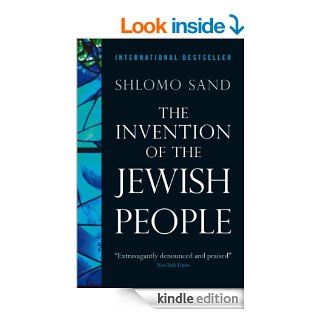 The Invention of the Jewish People eBook Shlomo Sand, Yael Lotan Kindle Store