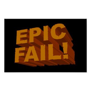Epic Fail Print