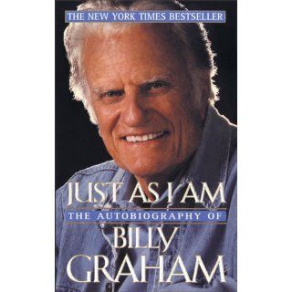 Just As I Am Billy Graham, Cliff Barrows 9780694517473 Books