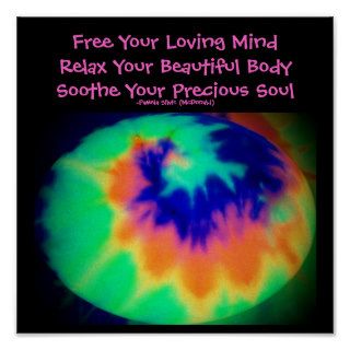 Free Your Loving MindQuote Poster Tie Dye Look