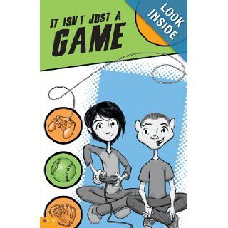 It Isn't Just a Game Owen and Dustin Schoenfeld 9781607990765 Books