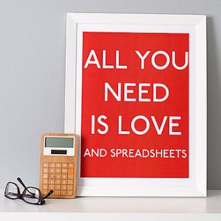 'all you need is love and spreadsheets' print by pearl and earl
