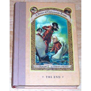 The End (A Series of Unfortunate Events, Book 13) Lemony Snicket, Brett Helquist, Michael Kupperman 9780064410168  Kids' Books
