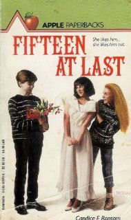 Fifteen at Last Candice F. Ranson 9780590408493 Books
