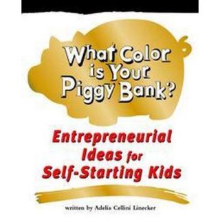 What Color Is Your Piggy Bank? (Entrepreneurial