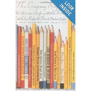 The Company They Kept Writers on Unforgettable Friendships Robert B. Silvers, Barbara Epstein 9781590172032 Books