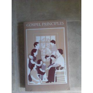 Gospel Principles The Church of Jesus Christ of Latter day Saints Books