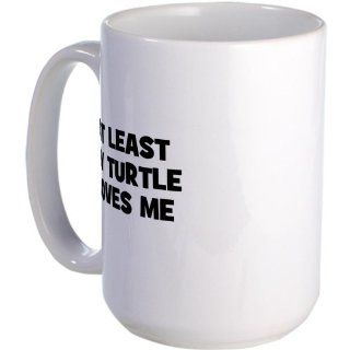  At Least My Turtle Loves Me Large Mug   Standard Kitchen & Dining