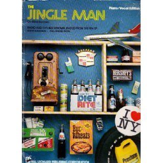 The Jingle Man, Radio and T.V.'s Best known Jingles Piano, Vocal Edition Steve Karmen 9780881882391 Books