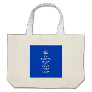 I'm Puerto Rican and I can't stay calm Canvas Bags