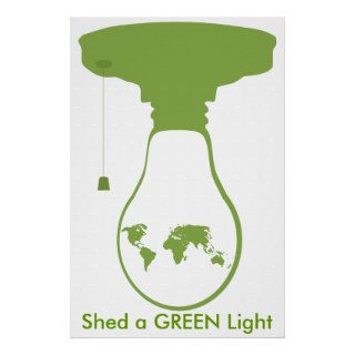 ECOlight, Shed a GREEN Light Poster