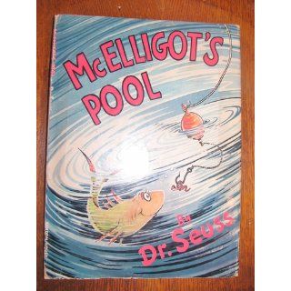 McElligot's Pool (Classic Seuss) Dr. Seuss 9780394800837  Children's Books