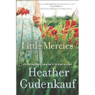 Little Mercies Heather Gudenkauf 9780778316336 Books