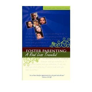 Foster Parenting A Road Less Traveled III Howard Lee Coleman 9780615187471  Children's Books