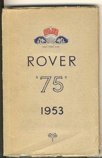 Rover 75 Owners Manual The Rover Company Ltd. Books