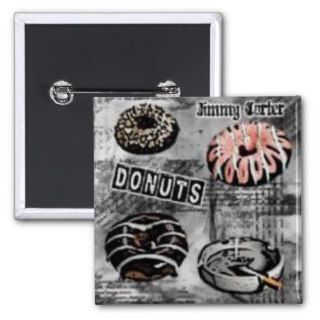 Jimmy Carter Donuts Button