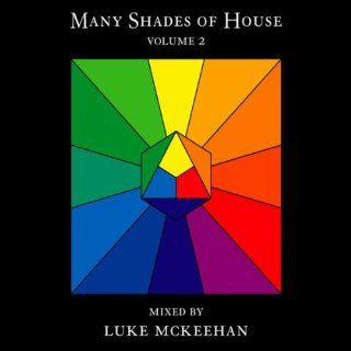 Many Shades of House, Vol. 2 Music