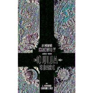 Aleister Crowley And the Ouija Board (Paperback)