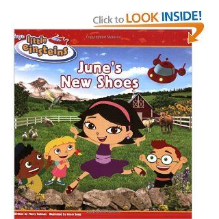 Disney's Little Einsteins June's New Shoes (Disney's Little Einsteins (8x8)) Disney Book Group, Marcy Kelman, Aram Song 9781423102137 Books