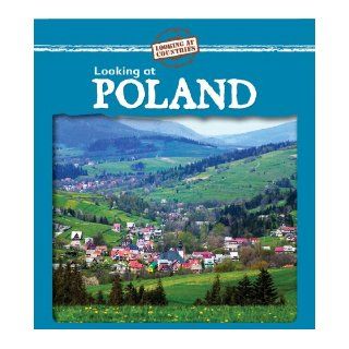 Looking at Poland (Looking at Countries) Kathleen Pohl 9780836890662 Books