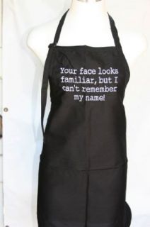 Black Embroidered Apron "Your face looks familiar but I can't remember my name" Clothing