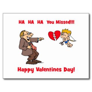 Happy Valentines Day   You missed Post Cards