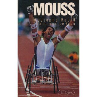 Mouss Mustapha Badid, Dominique Le Glou 9782709611633 Books