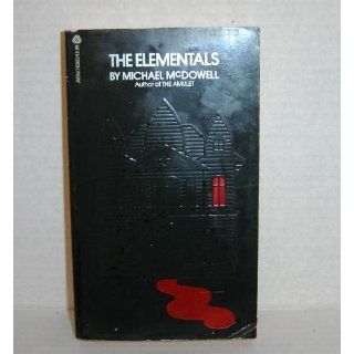 Elementals Michael McDowell 9780380783601 Books