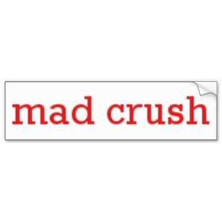 Mad Crush Logo Bumper Stickers