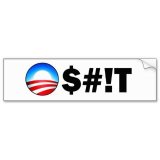 Obama O Shit (Censored) Bumper Sticker