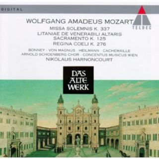 Mozart Missa Solemnis K 337; Litaniae de Venera