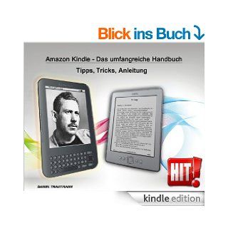 Kindle   Das umfangreiche Handbuch. Tipps, Tricks, Anleitung eBook Daniel Trautmann Kindle Shop