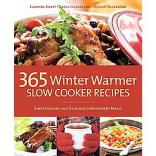 365 Winter Warmer Slow Cooker Recipes (Reprint)