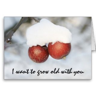 I want to grow old with you   winter apples greeting cards