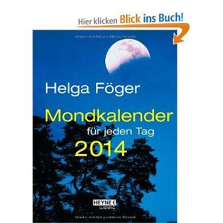 Mondkalender fr jeden Tag 2014 (TK) Taschenkalender Helga Fger Bücher