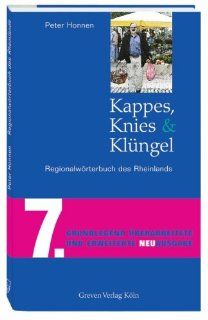 Kappes, Knies und Klngel Regionalwrterbuch des Rheinlands Peter Honnen Bücher