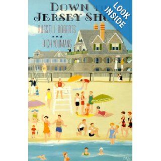 Down The Jersey Shore Russell Roberts 9780813519968 Books