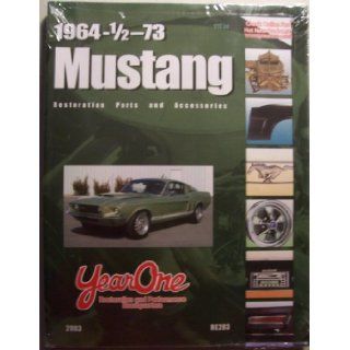Year One 1964 1/2 73 MUSTANG, [ 2003 ] Restoration Parts and Accessories (NEW Retail Catalog, YEARONE Restoration and Performance Headquarters) Year One Books
