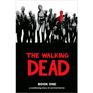 The Walking Dead 1 (Hardcover) The Walking Dead Graphic Novels