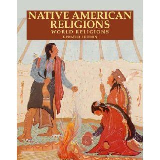 Native American Religions (World Religions (Facts on File)) Paula R. Hartz 9780816057276 Books