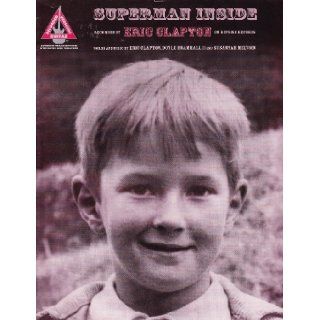 Superman Inside Eric Clapton, Doyle Bramhall II, Susannah Melvoin Books