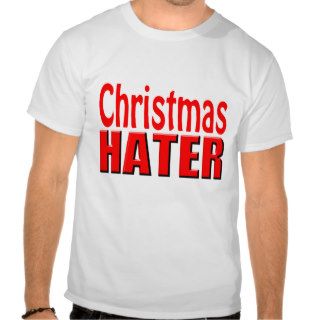Christmas Hater Shirt