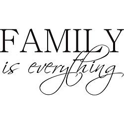 Family Is Everything Vinyl Wall Art Quote