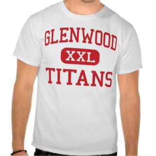 Glenwood   Titans   High School   Chatham Illinois Tee Shirts
