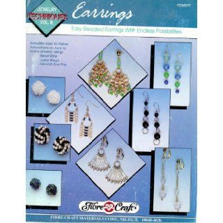 Earrings   Easy Beaded Earrings   Jewelry Techniques   Vol II (Fibre Craft, FCM277) Books