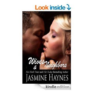 Wives and Neighbors Book 1 eBook Jasmine Haynes, Jennifer Skully Kindle Store