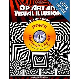 Op Art and Visual Illusions CD ROM and Book (Dover Electronic Clip Art) Spyros Horemis 9780486998916 Books