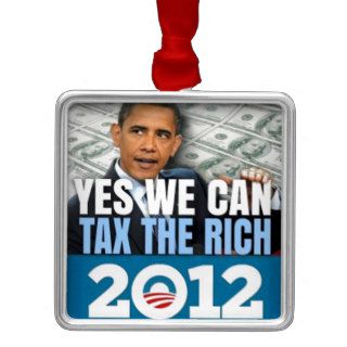 Yes We Can Tax The Rich Christmas Ornament